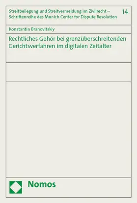 Branovitskiy |  Rechtliches Gehör bei grenzüberschreitenden Gerichtsverfahren im digitalen Zeitalter | Buch |  Sack Fachmedien
