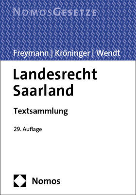 Freymann / Kröninger / Wendt |  Landesrecht Saarland | Buch |  Sack Fachmedien