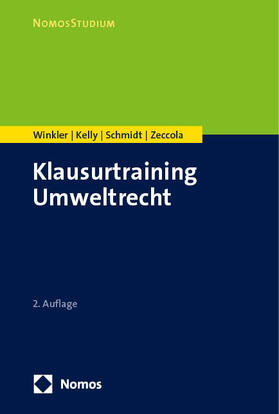 Winkler / Kelly / Schmidt | Klausurtraining Umweltrecht | Buch | 978-3-7560-1054-7 | sack.de