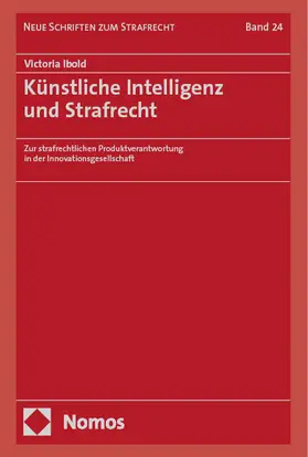 Ibold |  Künstliche Intelligenz und Strafrecht | Buch |  Sack Fachmedien