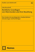 Brauckhoff |  Rechtliche Grundlagen von Überstunden und ihrer Bezahlung | Buch |  Sack Fachmedien