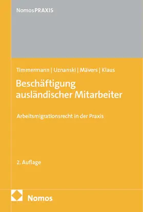 Timmermann / Uznanski / Mävers | Beschäftigung ausländischer Mitarbeiter | Buch | 978-3-7560-1098-1 | sack.de