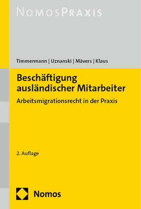 Timmermann / Uznanski / Mävers | Beschäftigung ausländischer Mitarbeiter | Buch | 978-3-7560-1098-1 | sack.de