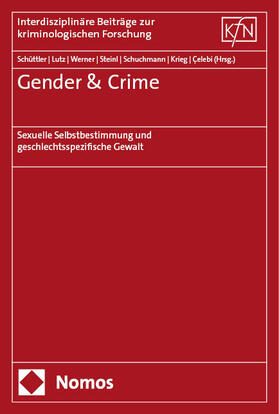 Schüttler / Lutz / Werner | Gender & Crime | Buch | 978-3-7560-1101-8 | sack.de
