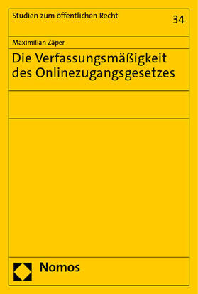 Zäper | Die Verfassungsmäßigkeit des Onlinezugangsgesetzes | Buch | 978-3-7560-1112-4 | sack.de