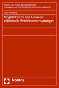 Koneberg |  Möglichkeiten und Grenzen ablösender Betriebsvereinbarungen | Buch |  Sack Fachmedien