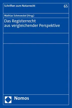 Schmoeckel |  Das Registerrecht aus vergleichender Perspektive | Buch |  Sack Fachmedien