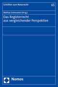 Schmoeckel |  Das Registerrecht aus vergleichender Perspektive | Buch |  Sack Fachmedien