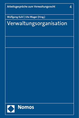 Kahl / Mager | Verwaltungsorganisation | Buch | 978-3-7560-1177-3 | sack.de
