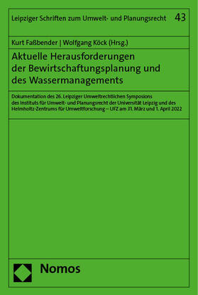 Faßbender / Köck |  Aktuelle Herausforderungen der Bewirtschaftungsplanung und des Wassermanagements | Buch |  Sack Fachmedien