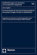Ceglecki |  Die Vereinbarkeit der polnischen Fördermodelle für Erneuerbare Energien mit dem EU-Beihilferecht | Buch |  Sack Fachmedien