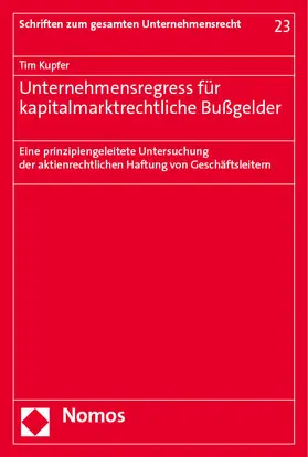 Kupfer |  Unternehmensregress für kapitalmarktrechtliche Bußgelder | Buch |  Sack Fachmedien