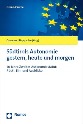 Obwexer / Happacher |  Südtirols Autonomie gestern, heute und morgen | Buch |  Sack Fachmedien