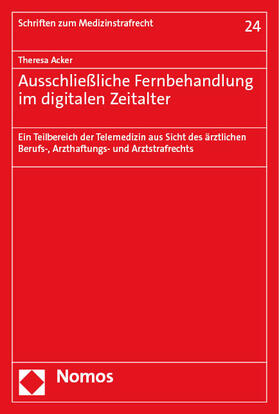 Acker | Ausschließliche Fernbehandlung im digitalen Zeitalter | Buch | 978-3-7560-1234-3 | sack.de