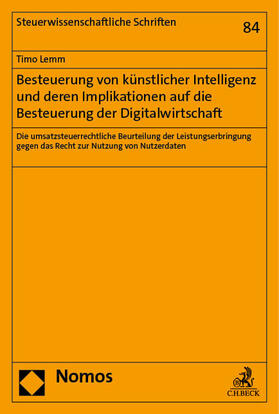 Lemm |  Besteuerung von künstlicher Intelligenz und deren Implikationen auf die Besteuerung der Digitalwirtschaft | Buch |  Sack Fachmedien