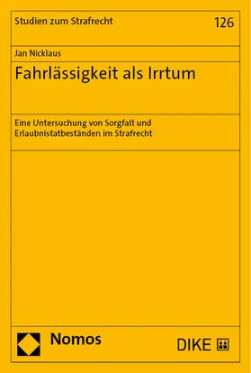 Nicklaus |  Fahrlässigkeit als Irrtum | Buch |  Sack Fachmedien