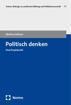 Eichhorn |  Politisch denken | Buch |  Sack Fachmedien