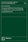 Ziegenrücker |  Die geschäftliche Entscheidung im deutschen und europäischen Lauterkeitsrecht | Buch |  Sack Fachmedien