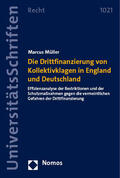 Müller |  Die Drittfinanzierung von Kollektivklagen in England und Deutschland | Buch |  Sack Fachmedien