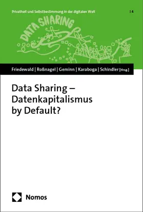 Friedewald / Roßnagel / Geminn |  Data Sharing - Datenkapitalismus by Default? | Buch |  Sack Fachmedien