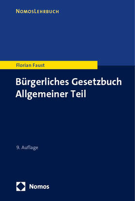 Faust |  Bürgerliches Gesetzbuch Allgemeiner Teil | Buch |  Sack Fachmedien