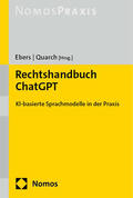 Ebers / Quarch |  Rechtshandbuch ChatGPT | Buch |  Sack Fachmedien