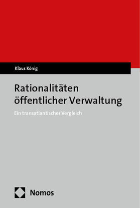 König | Rationalitäten öffentlicher Verwaltung | Buch | 978-3-7560-1290-9 | sack.de