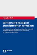 Gundlach |  Wettbewerb im digital transformierten Fernsehen | Buch |  Sack Fachmedien