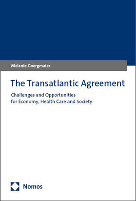 Goergmaier |  The Transatlantic Agreement | Buch |  Sack Fachmedien