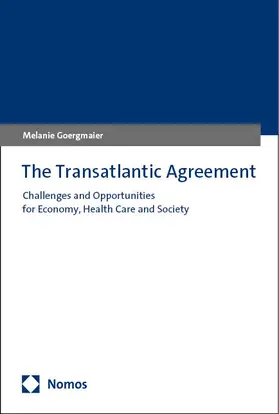 Goergmaier |  The Transatlantic Agreement | Buch |  Sack Fachmedien