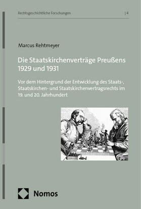 Rehtmeyer | Die Staatskirchenverträge Preußens 1929 und 1931 | Buch | 978-3-7560-1369-2 | sack.de