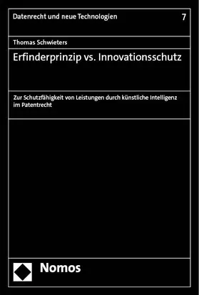 Schwieters |  Erfinderprinzip vs. Innovationsschutz | Buch |  Sack Fachmedien
