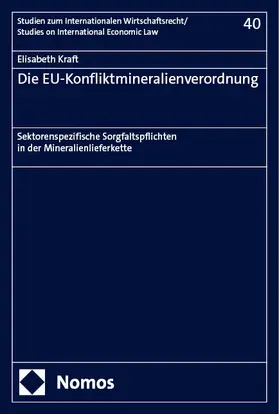 Kraft | Die EU-Konfliktmineralienverordnung | Buch | 978-3-7560-1405-7 | sack.de