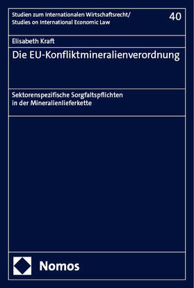 Kraft | Die EU-Konfliktmineralienverordnung | Buch | 978-3-7560-1405-7 | sack.de
