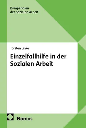 Linke |  Einzelfallhilfe in der Sozialen Arbeit | Buch |  Sack Fachmedien