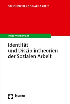 Mennemann |  Identität und Disziplintheorien der Sozialen Arbeit | Buch |  Sack Fachmedien