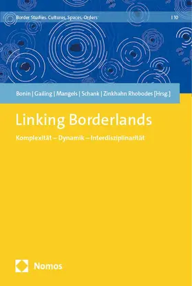 Bonin / Gailing / Mangels |  Linking Borderlands | Buch |  Sack Fachmedien