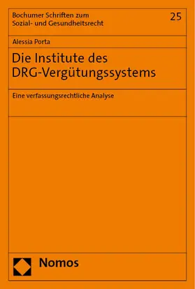 Porta | Die Institute des DRG-Vergütungssystems | Buch | 978-3-7560-1430-9 | sack.de