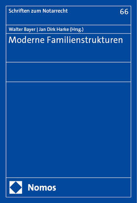 Bayer / Harke |  Moderne Familienstrukturen | Buch |  Sack Fachmedien