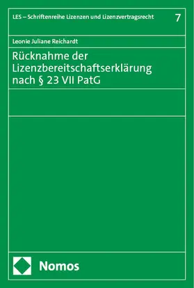 Reichardt | Rücknahme der Lizenzbereitschaftserklärung nach § 23 VII PatG | Buch | 978-3-7560-1523-8 | sack.de