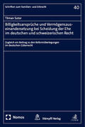 Sutor |  Billigkeitsansprüche und Vermögensauseinandersetzung bei Scheidung der Ehe im deutschen und schweizerischen Recht | Buch |  Sack Fachmedien
