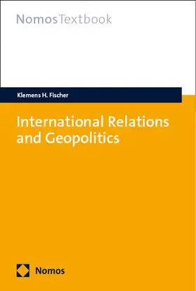Fischer |  International Relations and Geopolitics | Buch |  Sack Fachmedien