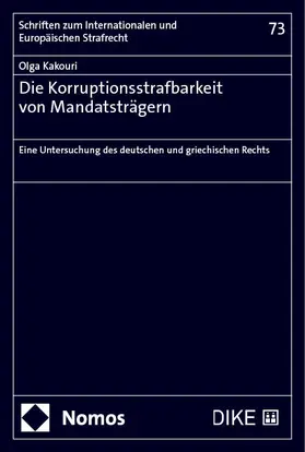Kakouri |  Die Korruptionsstrafbarkeit von Mandatsträgern | Buch |  Sack Fachmedien