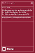 Straub |  Die Reduzierung der Verbandsgeldbuße im Bußgeldverfahren der BaFin  im Rahmen der Wertpapieraufsicht | Buch |  Sack Fachmedien