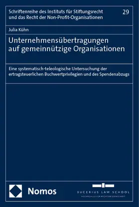 Kühn |  Unternehmensübertragungen auf gemeinnützige Organisationen | Buch |  Sack Fachmedien