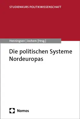 Henningsen / Jochem |  Die politischen Systeme Nordeuropas | Buch |  Sack Fachmedien