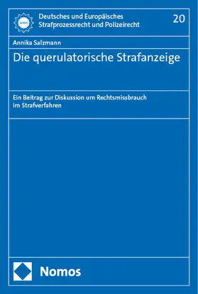 Salzmann |  Die querulatorische Strafanzeige | Buch |  Sack Fachmedien