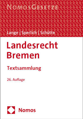 Sperlich / Lange / Schütte |  Landesrecht Bremen | Buch |  Sack Fachmedien