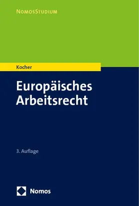 Kocher |  Europäisches Arbeitsrecht | Buch |  Sack Fachmedien