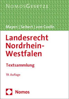 Mayen / Seibert / von Coelln | Landesrecht Nordrhein-Westfalen | Buch | 978-3-7560-1760-7 | sack.de